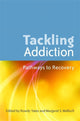 Book cover of: Tackling Addiction