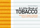 Book cover of: Little Book of Tobacco. By: Vanessa Rogers
