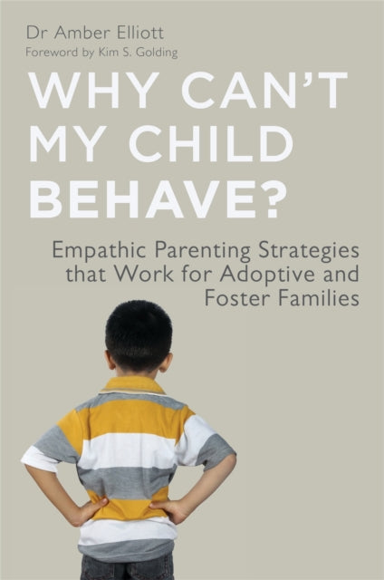 Book cover of: Why Can't My Child Behave?. By: Amber Elliot