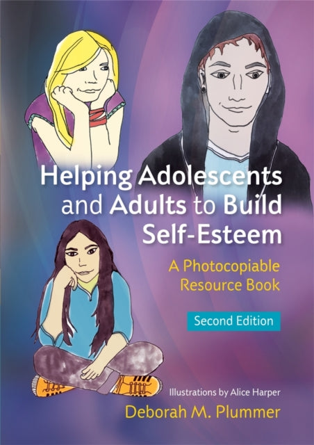 Book cover of: Helping Adolescents and Adults to Build Self-Esteem. By: Deborah M. Plummer