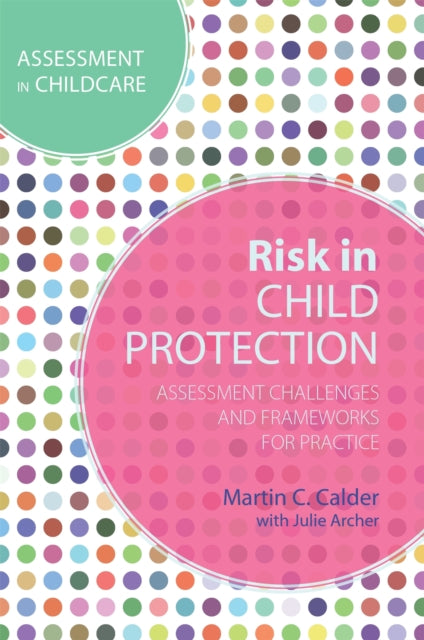 Book cover of: Risk in Child Protection. By: Martin C. Calder