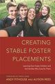 Book cover of: Creating Stable Foster Placements. By: Alyson Rees