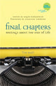 Book cover of: Final Chapters. By: Roger Kirkpatrick