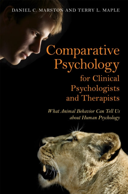 Book cover of: Comparative Psychology for Clinical Psychologists and Therapists. By: Daniel C. Marston