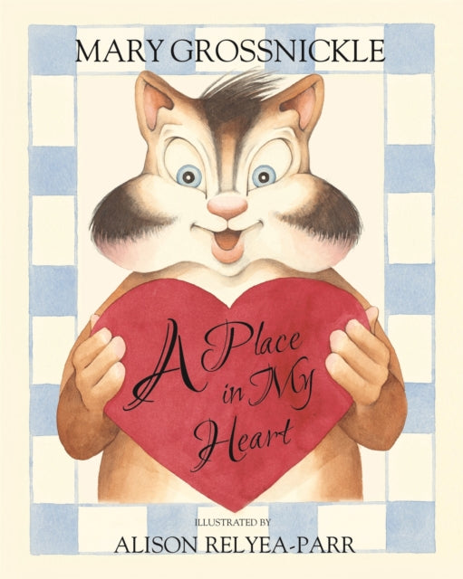 Book cover of: Place in My Heart. By: Mary Grossnickle