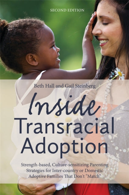 Book cover of: Inside Transracial Adoption. By: Beth Hall