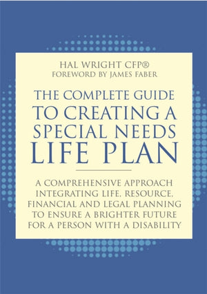 Complete Guide to Creating a Special Needs Life Plan
