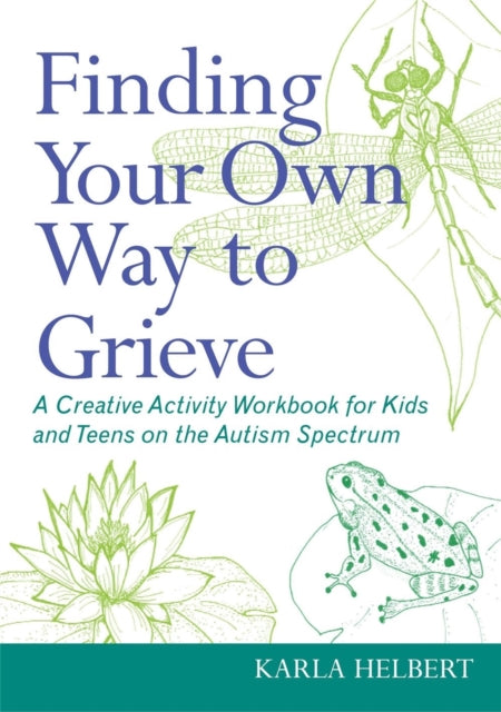 Book cover of: Finding Your Own Way to Grieve