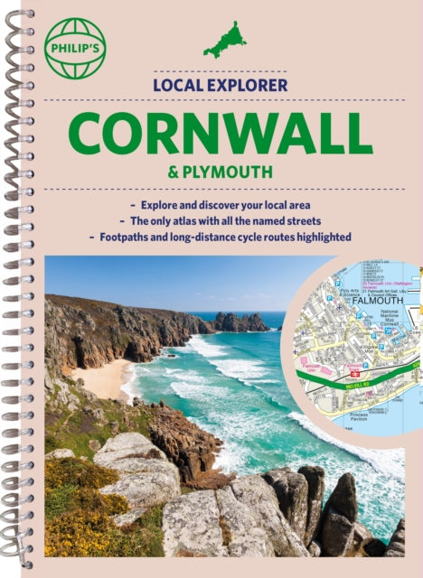 Book cover of: Philip's Local Explorer Street Atlas Cornwall & Plymouth. By: Philip's Maps