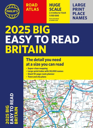 2025 Philip's Big Easy to Read Britain Road Atlas, (A3 Paperback)