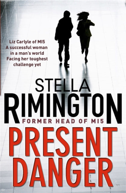 Present Danger 9781849161947 Stella Rimington