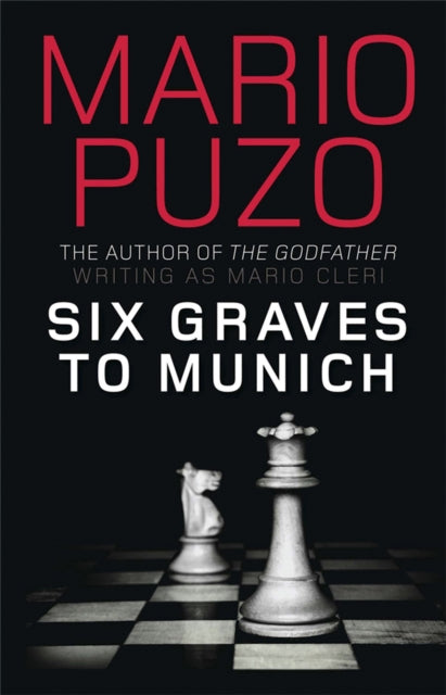 Book cover of: Six Graves to Munich. By: Mario Puzo