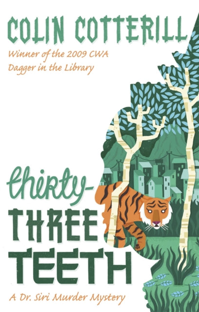 Book cover of: Thirty-Three Teeth. By: Colin Cotterill