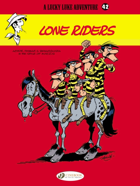 Book cover of: Lucky Luke 42 - Lone Riders. By: D. Pennac