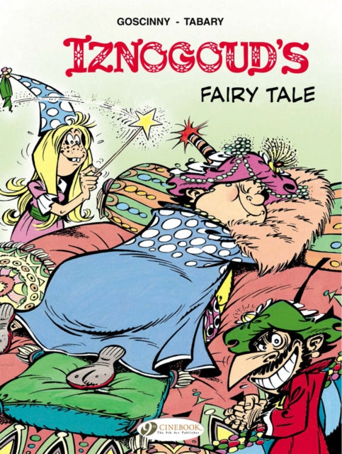Book cover of: Iznogoud 12 - Iznougouds Fairy Tale. By: René Goscinny