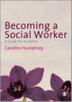Book cover of: Becoming a Social Worker. By: Caroline Humphrey