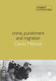 Book cover of: Crime, Punishment and Migration. By: Dario Melossi