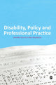 Book cover of: Disability, Policy and Professional Practice. By: Alan Roulstone