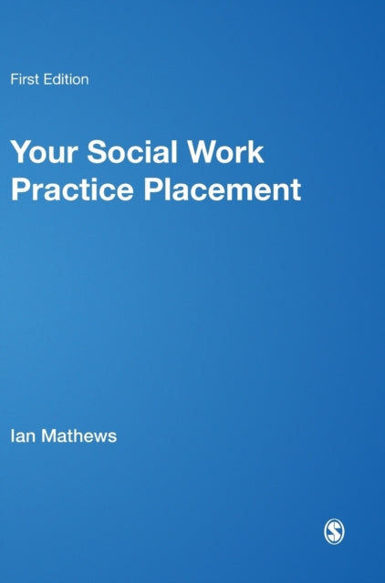 Book cover of: Your Social Work Practice Placement
