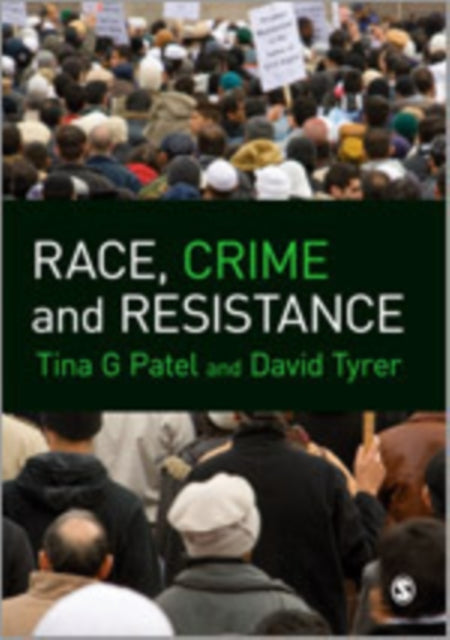 Book cover of: Race, Crime and Resistance. By: David Tyrer