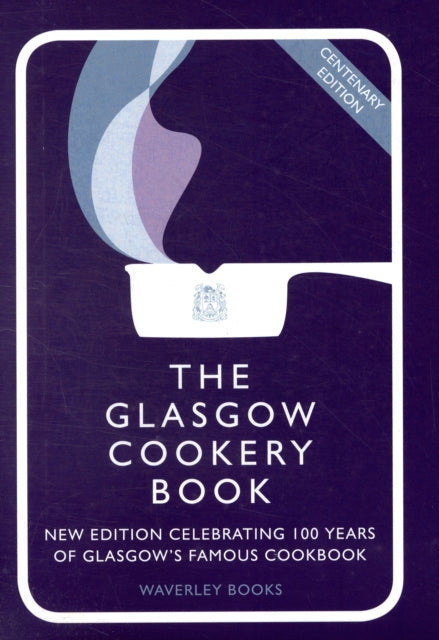 Book cover of: Glasgow Cookery Book. By: Glasgow Caledonian University
