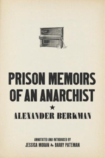 Book cover of: Prison Memoirs of an Anarchist. By: Alexander Berkman