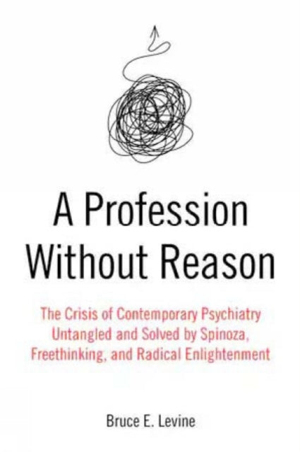 Book cover of: Profession Without Reason. By: Bruce E. Levine
