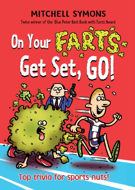 Book cover of: On Your Farts, Get Set, Go!