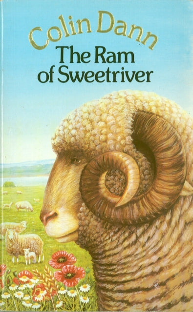 Book cover of: Ram Of Sweetriver. By: Colin Dann