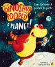 Book cover of: Dinosaur that Pooped a Planet!