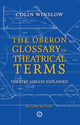 Book cover of: Oberon Glossary of Theatrical Terms. By: Colin Winslow
