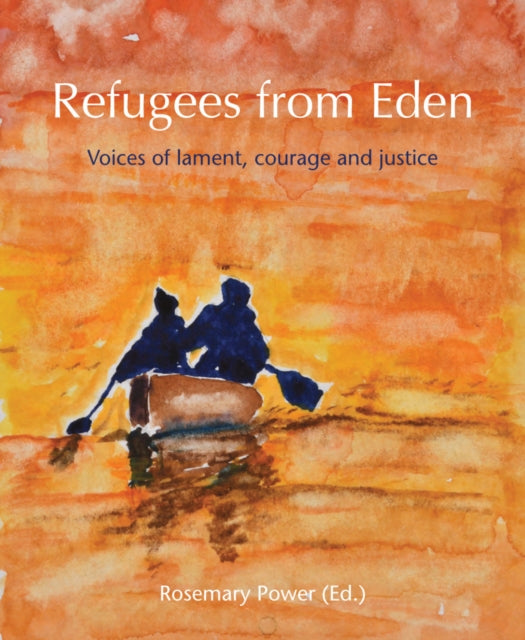 Book cover of: Refugees from Eden. By: Rosemary Power