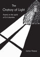 Book cover of: Oratory of Light. By: James Harpur