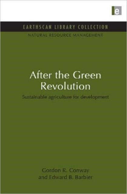 Book cover of: After the Green Revolution. By: Gordon Conway