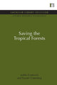 Book cover of: Saving the Tropical Forests. By: Judith Gradwohl