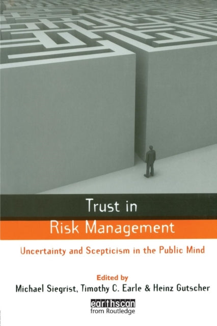 Book cover of: Trust in Risk Management. By: Michael Siegrist