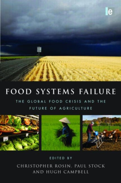 Book cover of: Food Systems Failure. By: Christopher J. Rosin