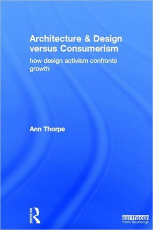 Architecture & Design versus Consumerism