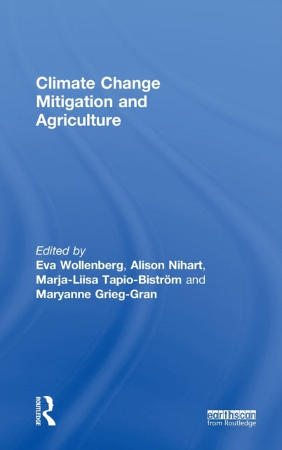 Book cover of: Climate Change Mitigation and Agriculture. By: Eva Wollenberg