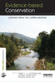 Book cover of: Evidence-based Conservation. By: Terry C. H. Sunderland