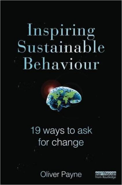 Book cover of: Inspiring Sustainable Behaviour. By: Oliver G. Payne