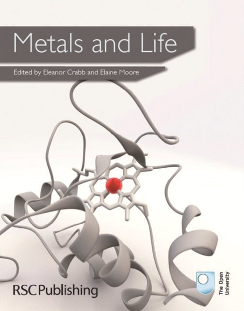 Book cover of: Metals and Life. By: Eleanor Crabb