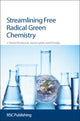 Book cover of: Streamlining Free Radical Green Chemistry. By: Tamara Perchyonok