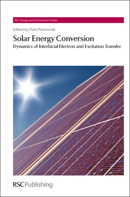 Book cover of: Solar Energy Conversion. By: Oleg Prezhdo