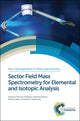 Book cover of: Sector Field Mass Spectrometry for Elemental and Isotopic Analysis. By: Norbert Jakubowski