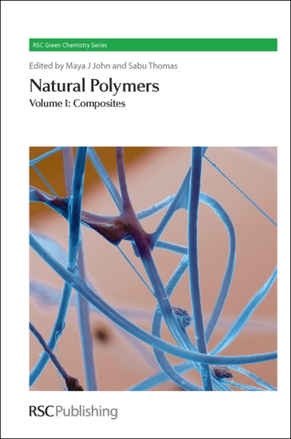 Book cover of: Natural Polymers. By: Maya J. John