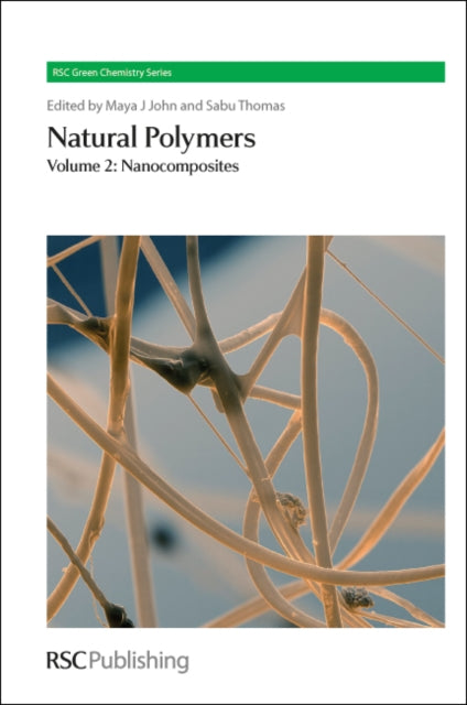 Book cover of: Natural Polymers. By: Maya J. John