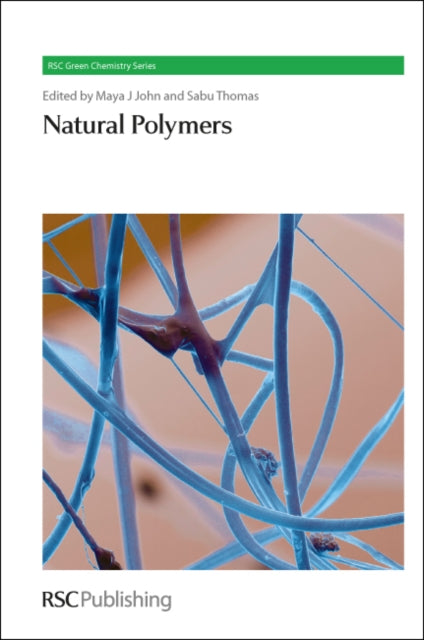 Book cover of: Natural Polymers. By: Maya J. John