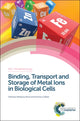 Book cover of: Binding, Transport and Storage of Metal Ions in Biological Cells. By: Wolfgang Maret