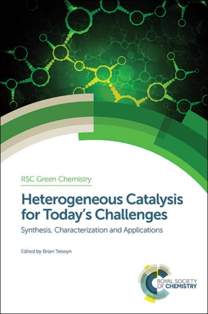 Book cover of: Heterogeneous Catalysis for Today's Challenges